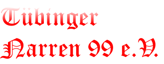 Tübinger Narren 99 e.V.