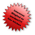 Interesse Mitglied zu werden??? hier klicken